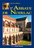 Jean-Yves Ribault - L'abbaye de Noirlac.