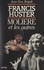 Francis Huster, Molière et les autres...