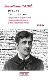 Jean-Yves Tadié - Proust, le dossier.