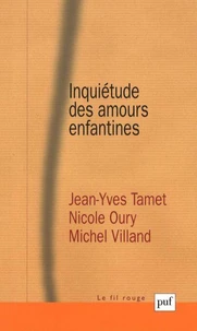 Inquiétude des amours enfantines