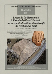 Le site de La Hersonnais à Pléchâtel (Ille-et-Vilaine) : un ensemble de bâtiments collectifs du Néolithique final