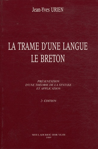 Jean-Yves Urien - La trame d'une langue - Le breton.