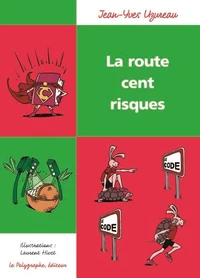 La route cent risques