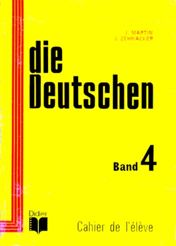 Jean Zehnacker et J Martin - Die Deutschen. Band 4.
