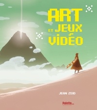 Jean Zeid - Art et jeux vidéo.