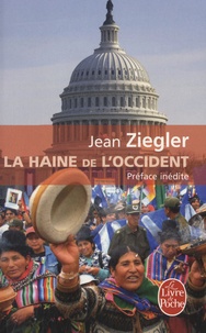 Jean Ziegler - La Haine de l'Occident.