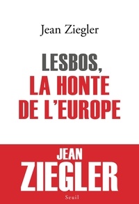 Ebook gratuit télécharger italiano ipad Lesbos, la honte de l'Europe 9782021452006 (Litterature Francaise) RTF CHM par Jean Ziegler