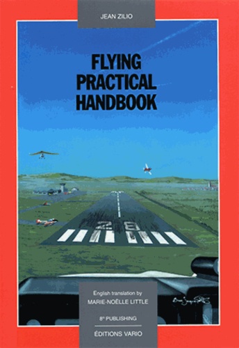Jean Zilio - Flying practical handbook.