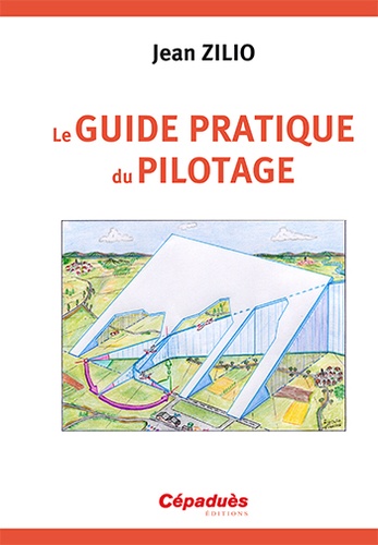 Le guide pratique du pilotage 16e édition