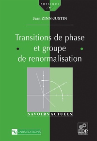 Jean Zinn-Justin - Transition de phase et groupe de renormalisation.