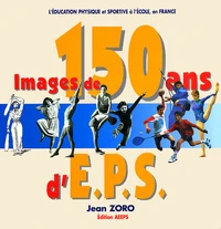 Images de 150 ans d'EPS