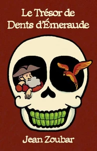 Le trésor de Dents d'Emeraude