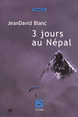 Trois jours au Népal Edition en gros caractères