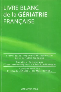 Livre blanc de la gériatrie française