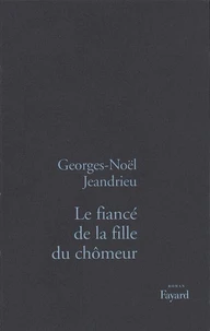 Le Fiancé de la fille du chômeur