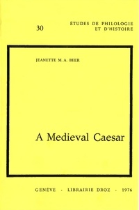 Jeanette m.a. Beer - A Medieval Caesar.