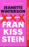 Jeanette Winterson - Frankissstein - A Love Story.