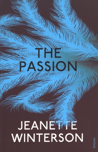 Jeanette Winterson - The Passion.
