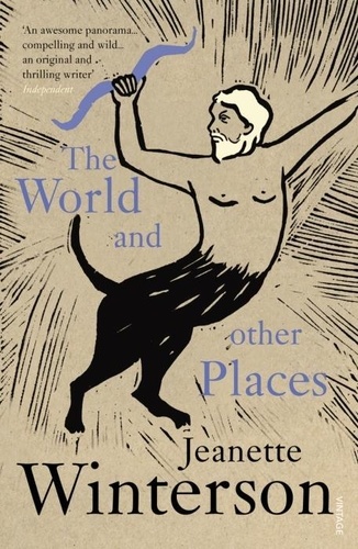 Jeanette Winterson - The World And Other Places.