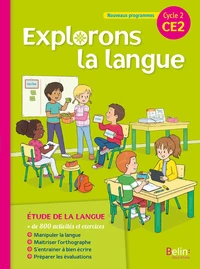 Français CE2 Cycle 2 Explorons la langue