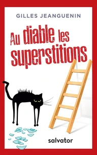 Au diable les supersitions