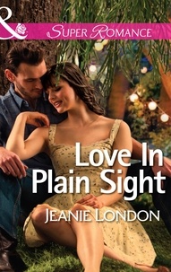 Jeanie London - Love In Plain Sight.