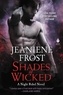 Jeaniene Frost - Night Rebel  : Shades of Wicked.
