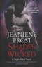Jeaniene Frost - Night Rebel  : Shades of Wicked.