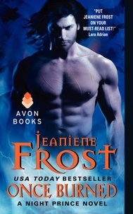 Jeaniene Frost - Once Burned : A Night Prince Novel.