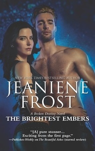 Jeaniene Frost - The Brightest Embers.