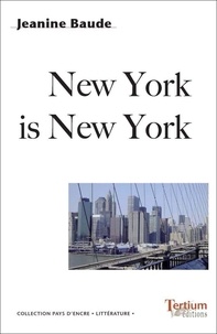 Jeanine Baude - New York is New York.