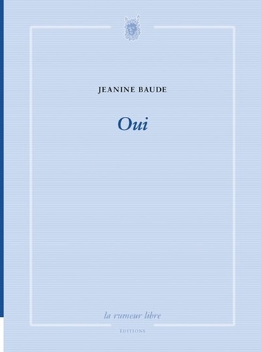 Jeanine Baude - Oui.