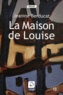 Jeanine Berducat - La maison de Louise.