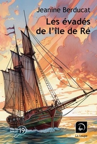 Livres français gratuits télécharger pdf Les évadés de l'île de Ré par Jeanine Berducat 9782382992340 ePub PDF (French Edition)