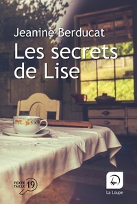 Jeanine Berducat - Les secrets de Lise.