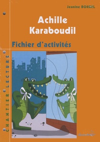 Jeanine Borrel - Achille Karaboudil - Fichier d'activités.