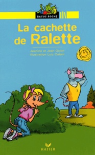 Jeanine Guion et Jean Guion - La cachette de Ralette.