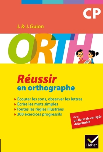 Jeanine Guion et Jean Guion - ORTH CP - Réussir en orthographe.