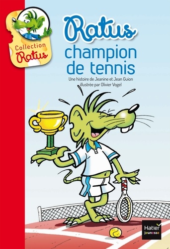 Jeanine Guion et Jean Guion - Ratus champion de tennis.