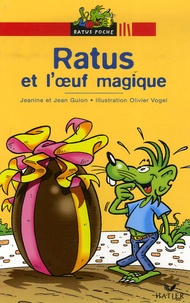 Jeanine Guion et Jean Guion - Ratus et l'oeuf magique.