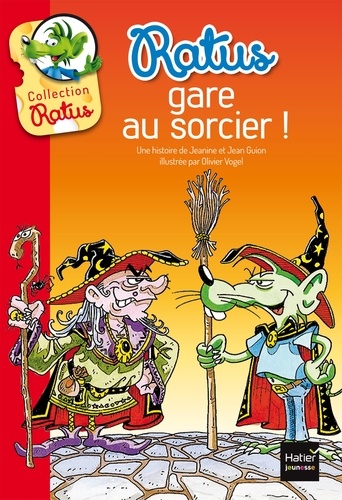 Jeanine Guion et Jean Guion - Ratus, gare au sorcier !.