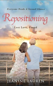 Repositioning : Lost Love, Found