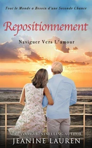 Repositionnement : Naviguer Vers L'amour