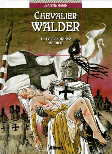 Chevalier Walder Numero 1 : Le Prisonnier De Dieu