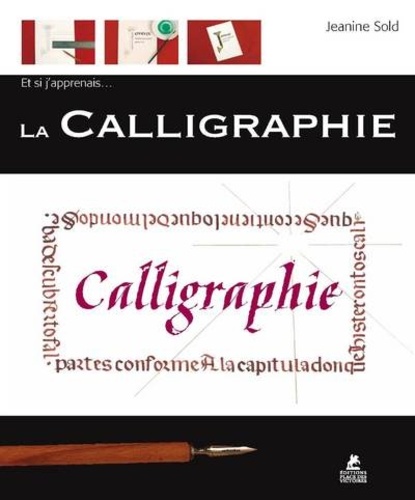 Jeanine Sold - La Calligraphie.