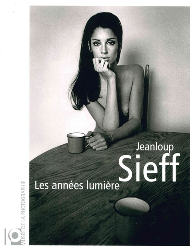 Jeanloup Sieff - Jeanloup Sieff - Les années lumière.