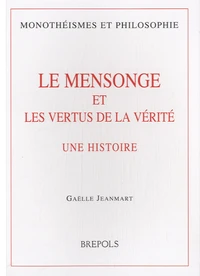 Le mensonge et les vertus de la vérité