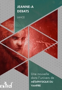 Jeanne-A Debats - Lance.