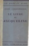 Jeanne Ancelet-Hustache - Le livre de Jacqueline.