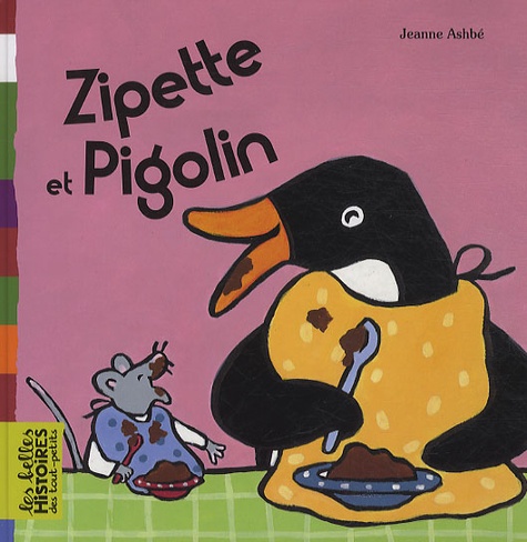 Jeanne Ashbé - Zipette et Pigolin.